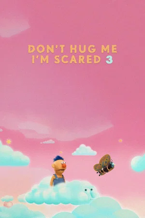 Постер: Don't Hug Me I'm Scared 3