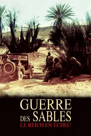 Постер: Guerre des sables, le Reich en échec