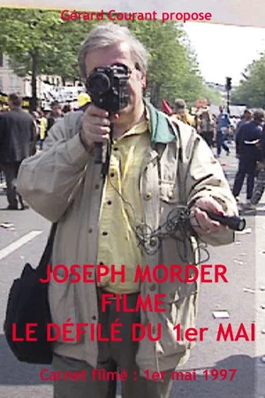 Постер: Joseph Morder filme le défilé du Premier Mai