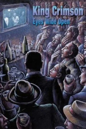 Постер: King Crimson: Eyes Wide Open