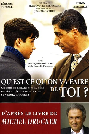 Постер: Qu'est-ce qu'on va faire de toi?