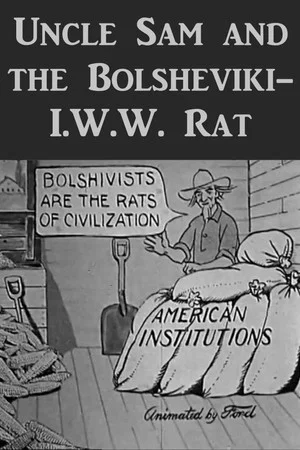 Постер: Uncle Sam and the Bolsheviki-I.W.W. Rat