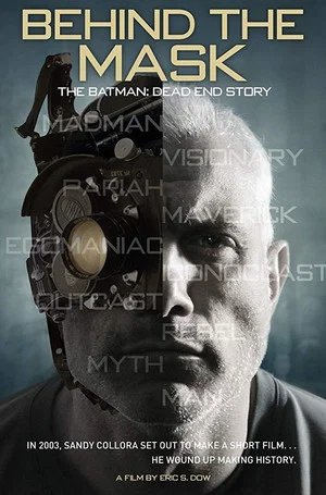 Постер: Behind the Mask: The Batman Dead End Story
