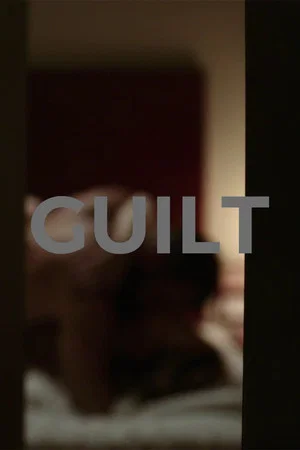 Постер: Guilt