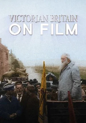 Постер: Victorian Britain on Film