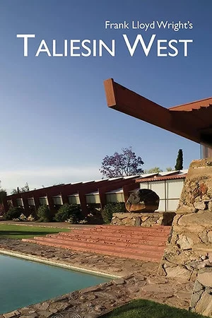 Постер: Frank Lloyd Wright's Taliesin West