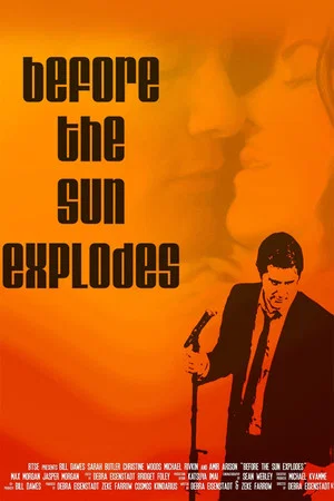 Постер: Before the Sun Explodes