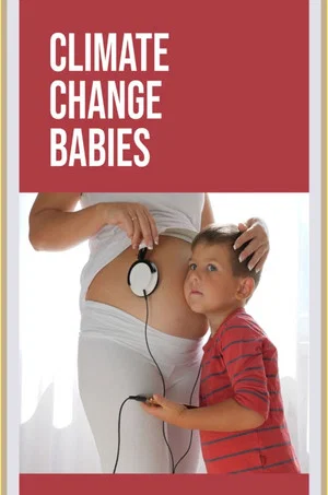 Постер: Climate Change Babies
