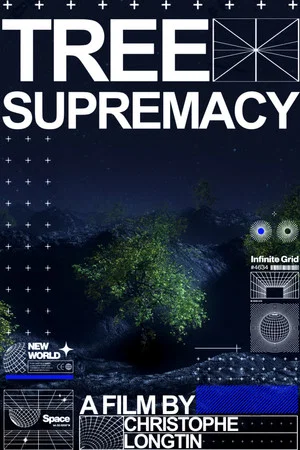 Постер: Tree Supremacy