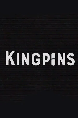 Постер: Kingpins
