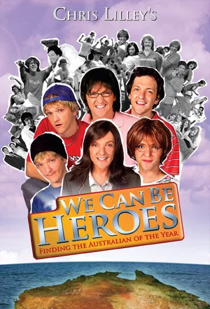 Постер: We Can Be Heroes: Finding the Australian of the Year