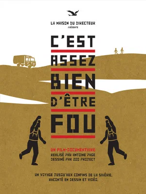 Постер: C'est assez bien d'être fou