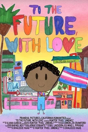 Постер: To the Future, with Love