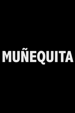 Постер: Muñequita