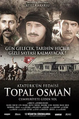 Постер: Atatürk'ün Fedaisi Topal Osman