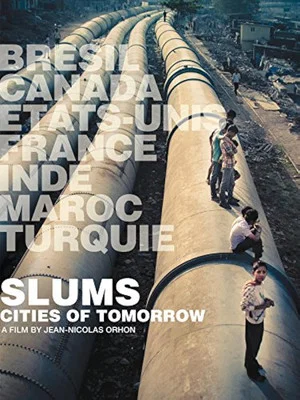 Постер: Slums: Cities of Tomorrow