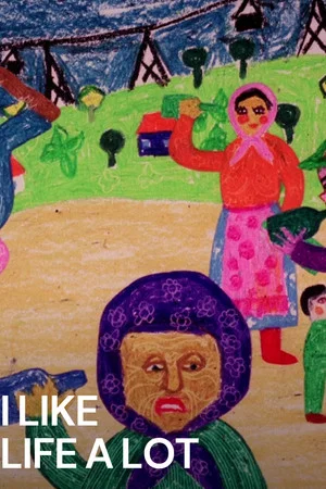 Постер: I Like Life a Lot