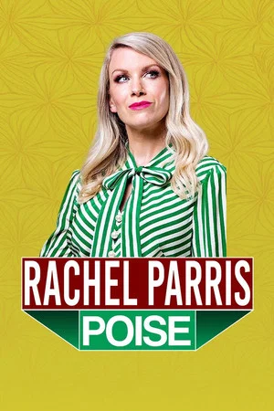 Постер: Rachel Parris: Poise