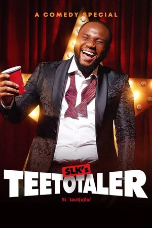 Постер: SLKomedy: Teetotaler