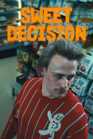 Постер: Sweet Decision