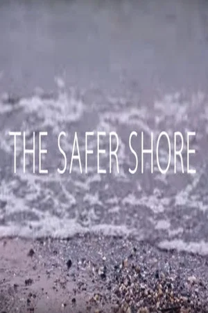 Постер: The Safer Shore