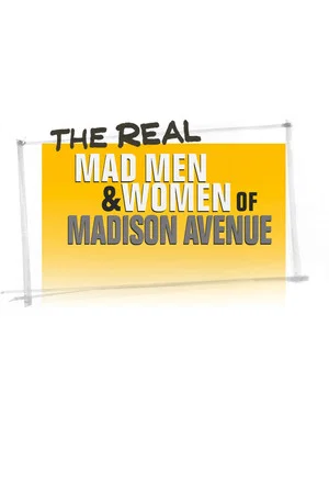 Постер: The Real Mad Men and Women of Madison Avenue