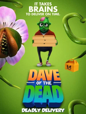 Постер: Dave of the Dead: Deadly Delivery