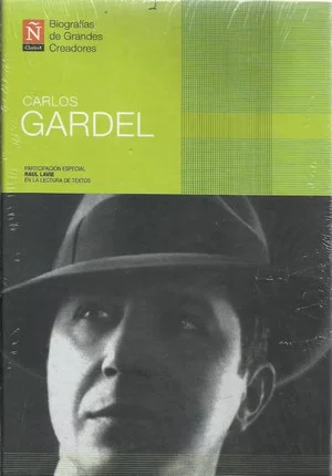 Постер: Carlos Gardel. Biografía