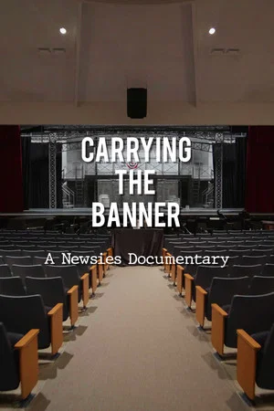 Постер: Carrying the Banner: A Newsies Documentary
