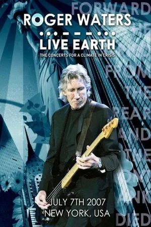 Постер: Roger Waters - Live Earth