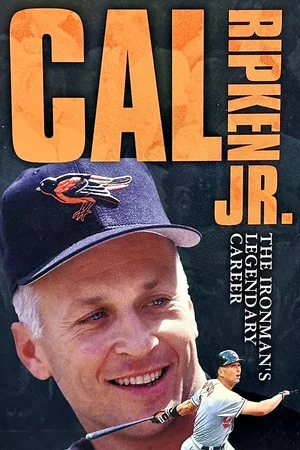 Постер: Cal Ripken Jr - The Ironman's Legendary Career