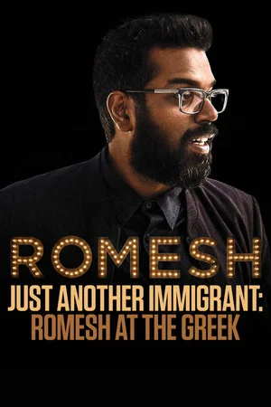 Постер: Just Another Immigrant: Romesh at the Greek