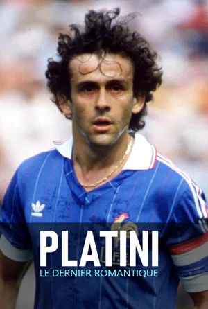 Постер: Platini, le dernier romantique