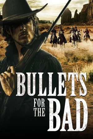 Постер: Bullets for the Bad