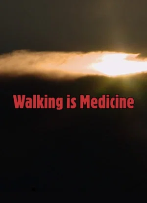 Постер: Walking Is Medicine