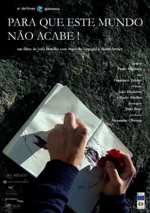 Постер: Para Que Este Mundo Não Acabe!