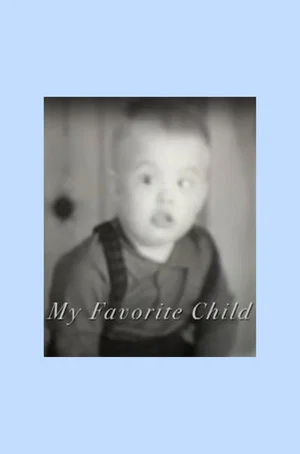 Постер: My Favorite Child