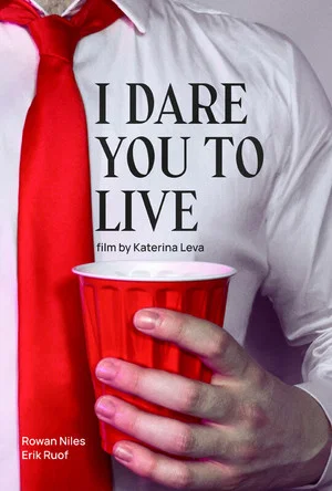 Постер: I Dare You to Live