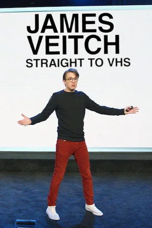 Постер: James Veitch: Straight to VHS