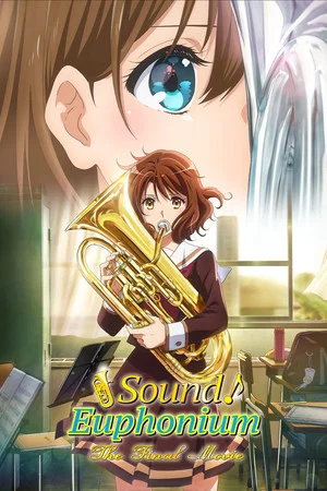 Постер: Sound! Euphonium: The Final Movie, Part 2