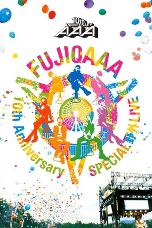 Постер: AAA 10th Anniversary Special Yagai Live In Fuji-Q Highland