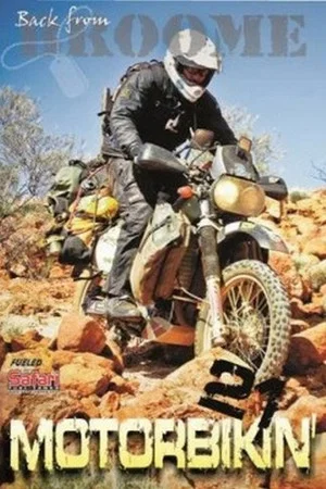 Постер: Motorbikin' 21: Back from Broome