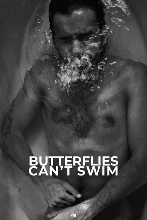 Постер: Butterflies Can't Swim