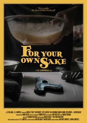 Постер: For Your Own Sake