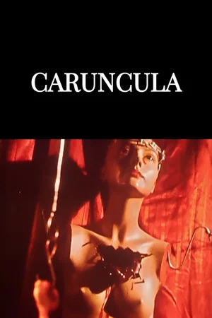 Постер: Caruncula