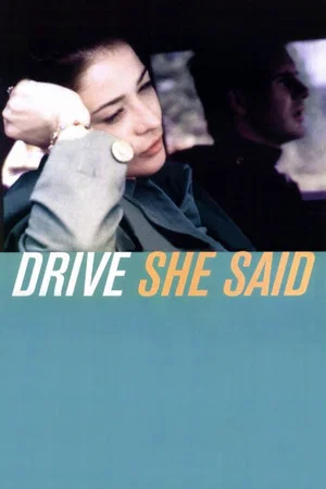 Постер: Drive, She Said