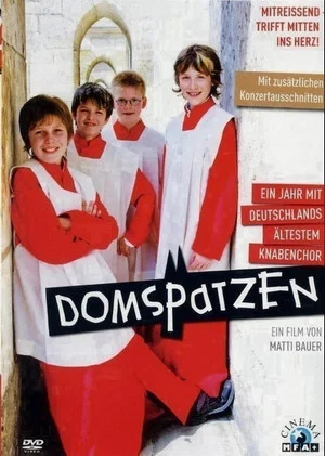 Постер: Domspatzen - Ein Jahr mit Deutschlands ältestem Knabenchor