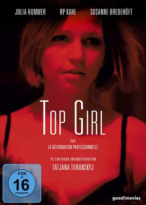 Постер: Top Girl or la déformation professionnelle