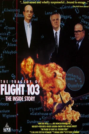 Постер: The Tragedy of Flight 103: The Inside Story