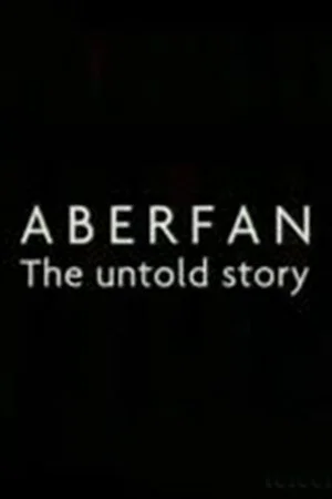 Постер: Aberfan: The Untold Story